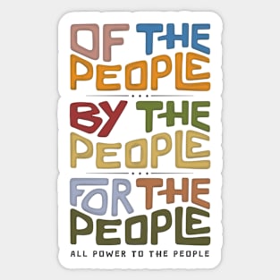 Of The People, By The People, For The People Word Art Sticker